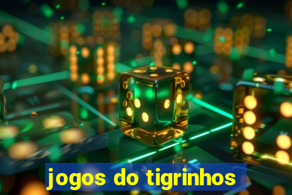 jogos do tigrinhos